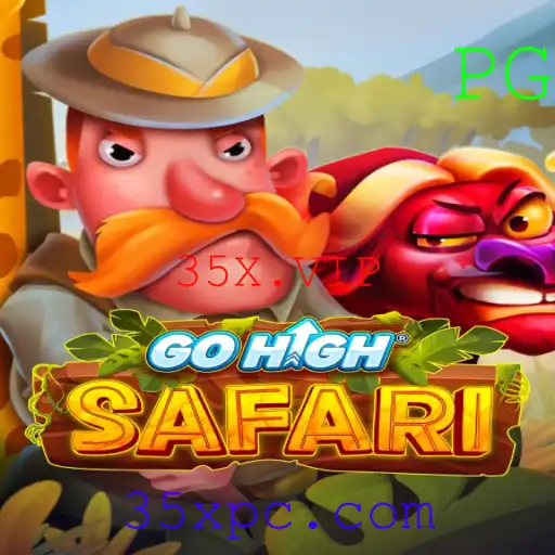 Descubra o Fascinante Mundo do Jogo GoHighSafari e a Inovação 35X.VIP