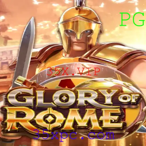 Descubra o Fascinante Mundo de GloryofRome com 35X.VIP